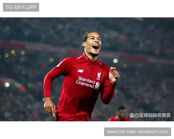 利物浦范迪克高点头球扩大比分 利物浦范迪克高点头球扩大比分